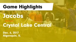 Jacobs  vs Crystal Lake Central  Game Highlights - Dec. 6, 2017