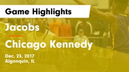Jacobs  vs Chicago Kennedy Game Highlights - Dec. 23, 2017