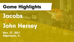 Jacobs  vs John Hersey  Game Highlights - Nov. 27, 2021