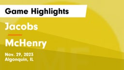Jacobs  vs McHenry  Game Highlights - Nov. 29, 2023