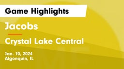 Jacobs  vs Crystal Lake Central  Game Highlights - Jan. 10, 2024
