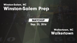 Matchup: Winston-Salem Prep vs. Walkertown  2016
