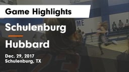 Schulenburg  vs Hubbard  Game Highlights - Dec. 29, 2017