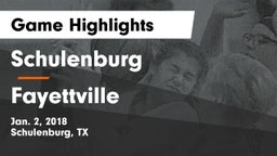 Schulenburg  vs Fayettville Game Highlights - Jan. 2, 2018