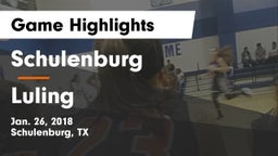 Schulenburg  vs Luling  Game Highlights - Jan. 26, 2018