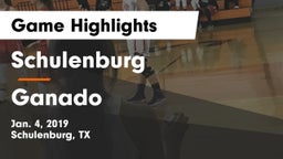 Schulenburg  vs Ganado  Game Highlights - Jan. 4, 2019