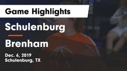 Schulenburg  vs Brenham  Game Highlights - Dec. 6, 2019