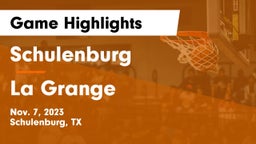 Schulenburg  vs La Grange  Game Highlights - Nov. 7, 2023