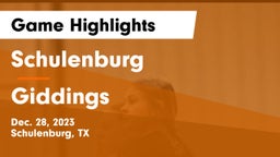 Schulenburg  vs Giddings  Game Highlights - Dec. 28, 2023