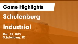 Schulenburg  vs Industrial  Game Highlights - Dec. 28, 2023