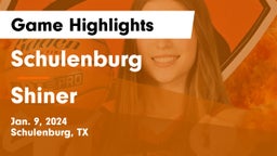 Schulenburg  vs Shiner  Game Highlights - Jan. 9, 2024