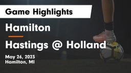Hamilton  vs Hastings @ Holland  Game Highlights - May 26, 2023