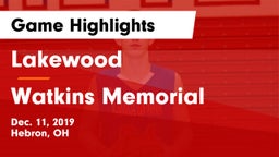 Lakewood  vs Watkins Memorial  Game Highlights - Dec. 11, 2019