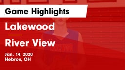 Lakewood  vs River View  Game Highlights - Jan. 14, 2020