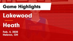 Lakewood  vs Heath  Game Highlights - Feb. 4, 2020