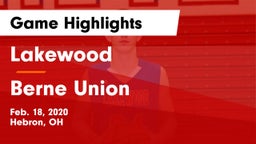Lakewood  vs Berne Union  Game Highlights - Feb. 18, 2020