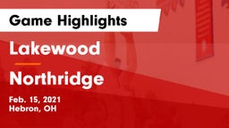 Lakewood  vs Northridge  Game Highlights - Feb. 15, 2021