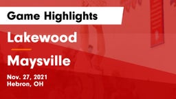 Lakewood  vs Maysville  Game Highlights - Nov. 27, 2021