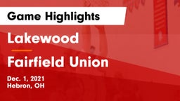 Lakewood  vs Fairfield Union  Game Highlights - Dec. 1, 2021