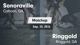 Matchup: Sonoraville High vs. Ringgold  2016