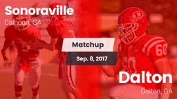 Matchup: Sonoraville High vs. Dalton  2017