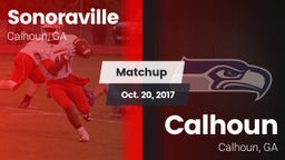 Matchup: Sonoraville High vs. Calhoun  2017