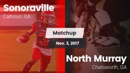Matchup: Sonoraville High vs. North Murray  2017