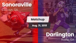 Matchup: Sonoraville High vs. Darlington  2018