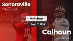 Matchup: Sonoraville High vs. Calhoun  2018