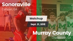 Matchup: Sonoraville High vs. Murray County  2018