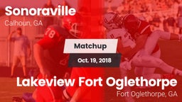 Matchup: Sonoraville High vs. Lakeview Fort Oglethorpe  2018