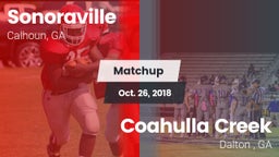 Matchup: Sonoraville High vs. Coahulla Creek  2018