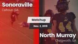 Matchup: Sonoraville High vs. North Murray  2018