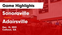 Sonoraville  vs Adairsville  Game Highlights - Dec. 15, 2023