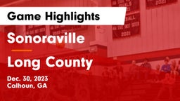 Sonoraville  vs Long County  Game Highlights - Dec. 30, 2023