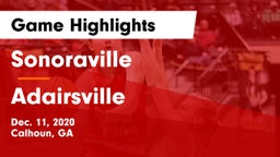 Sonoraville  vs Adairsville  Game Highlights - Dec. 11, 2020