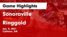 Sonoraville  vs Ringgold  Game Highlights - Jan. 8, 2021