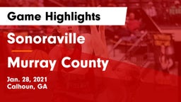 Sonoraville  vs Murray County  Game Highlights - Jan. 28, 2021