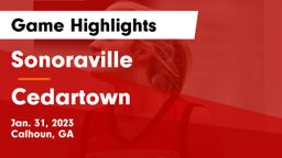 Sonoraville  vs Cedartown  Game Highlights - Jan. 31, 2023