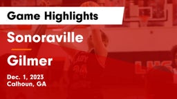 Sonoraville  vs Gilmer  Game Highlights - Dec. 1, 2023