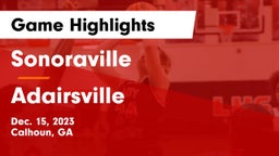 Sonoraville  vs Adairsville  Game Highlights - Dec. 15, 2023