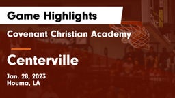 Covenant Christian Academy  vs Centerville  Game Highlights - Jan. 28, 2023