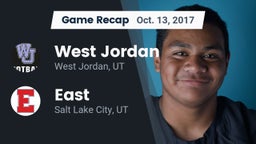 Recap: West Jordan  vs. East  2017