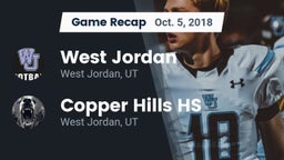 Recap: West Jordan  vs. Copper Hills HS 2018