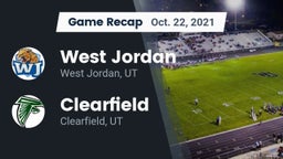 Recap: West Jordan  vs. Clearfield  2021