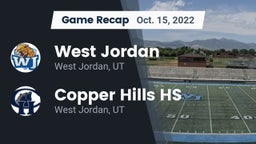 Recap: West Jordan  vs. Copper Hills HS 2022
