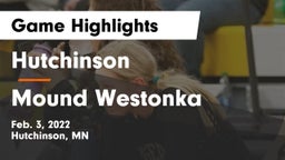 Hutchinson  vs Mound Westonka  Game Highlights - Feb. 3, 2022
