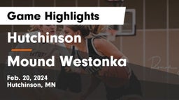 Hutchinson  vs Mound Westonka  Game Highlights - Feb. 20, 2024