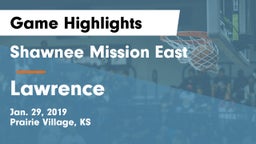 Shawnee Mission East  vs Lawrence  Game Highlights - Jan. 29, 2019