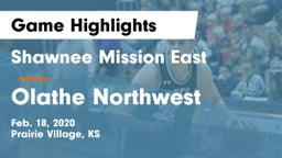 Shawnee Mission East  vs Olathe Northwest  Game Highlights - Feb. 18, 2020